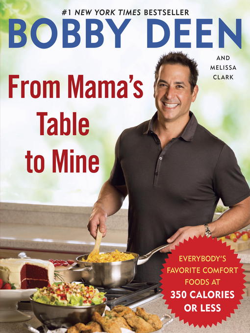 Title details for From Mama's Table to Mine by Bobby Deen - Available